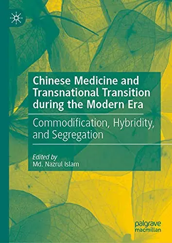 Cover of Chinese Medicine and Transnational Transition during the Modern Era