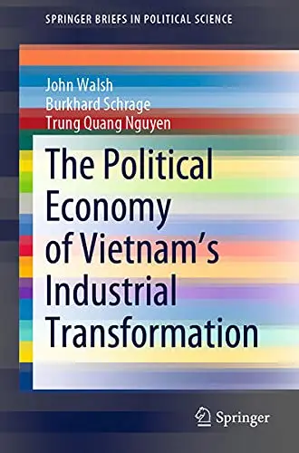 Cover of The Political Economy of Vietnam’s Industrial Transformation