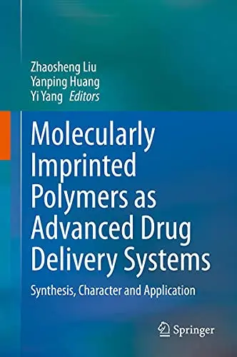 Cover of Molecularly Imprinted Polymers as Advanced Drug Delivery Systems