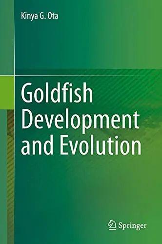 Cover of Goldfish Development and Evolution