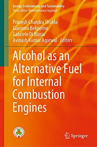 Cover of Alcohol as an Alternative Fuel for Internal Combustion Engines