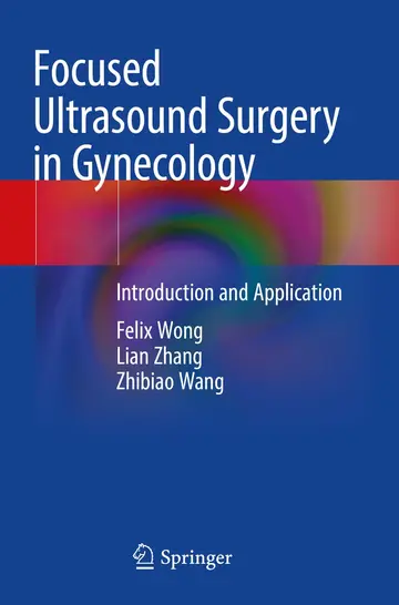 Cover of Focused Ultrasound Surgery in Gynecology