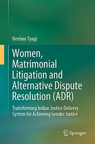 Cover of Women, Matrimonial Litigation and Alternative Dispute Resolution