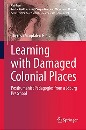 Cover of Learning with Damaged Colonial Places