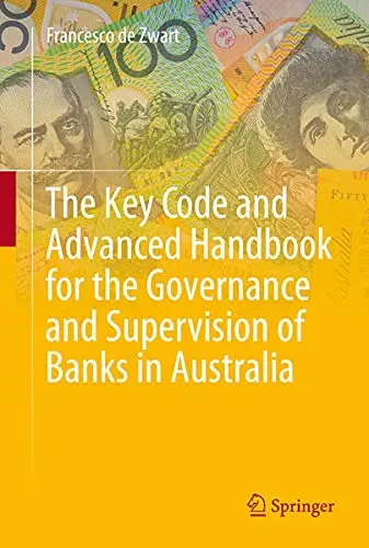 Cover of The Key Code and Advanced Handbook for the Governance and Supervision of Banks in Australia