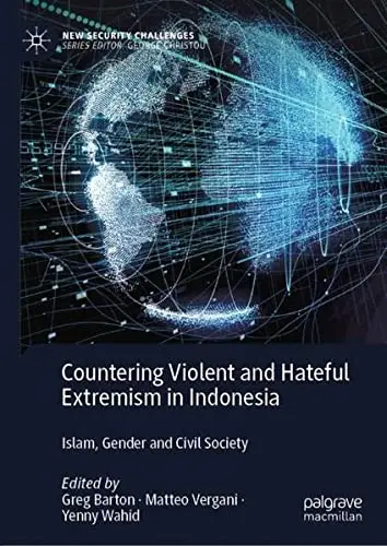 Cover of Countering Violent and Hateful Extremism in Indonesia