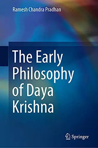 Cover of The Early Philosophy of Daya Krishna