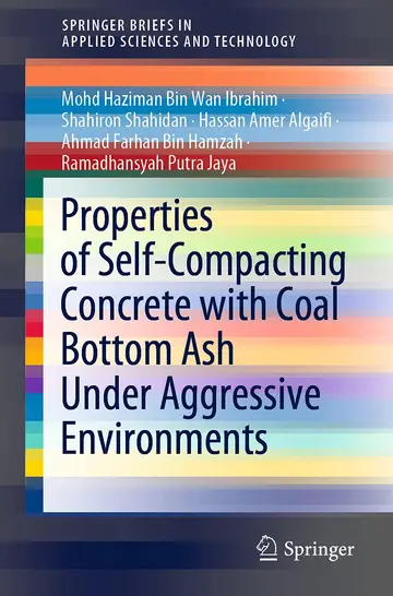 Cover of Properties of Self-compacting Concrete with Coal Bottom Ash Under Aggressive Environments