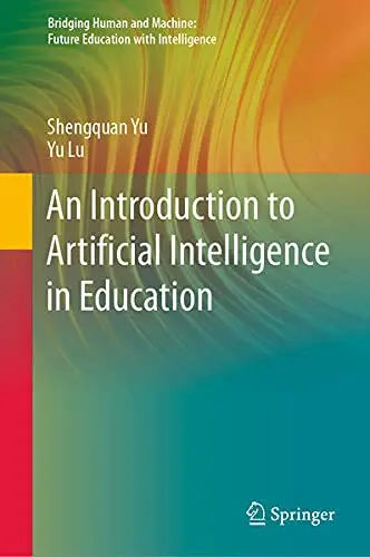 Cover of An Introduction to Artificial Intelligence in Education