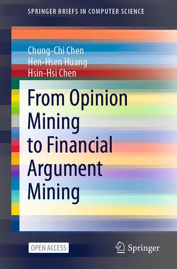 Cover of From Opinion Mining to Financial Argument Mining
