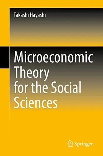 Cover of Microeconomic Theory for the Social Sciences