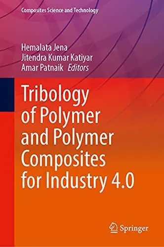 Cover of Tribology of Polymer and Polymer Composites for Industry 4.0