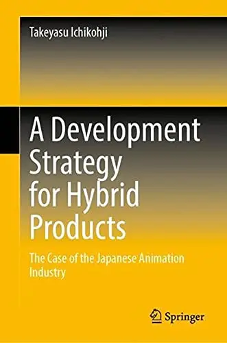 Cover of A Development Strategy for Hybrid Products