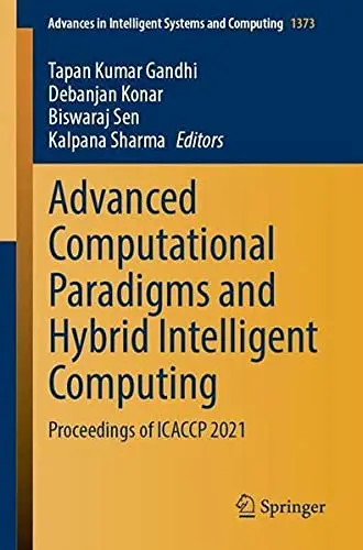 Cover of Advanced Computational Paradigms and Hybrid Intelligent Computing