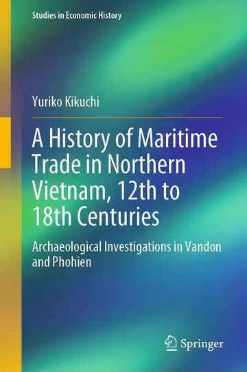 Cover of A History of Maritime Trade in Northern Vietnam, 12th to 18th Centuries