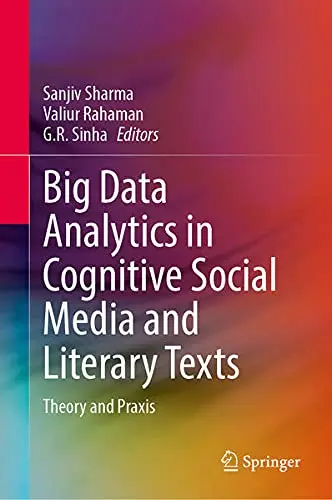 Cover of Big Data Analytics in Cognitive Social Media and Literary Texts