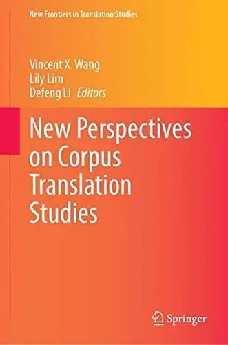 Cover of New Perspectives on Corpus Translation Studies