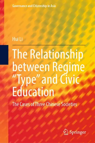 Cover of The Relationship Between Regime Type and Civic Education