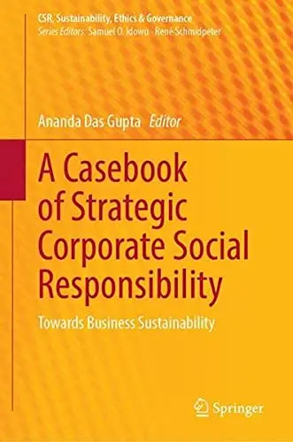 Cover of A Casebook of Strategic Corporate Social Responsibility