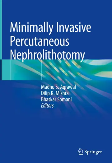 Cover of Minimally Invasive Percutaneous Nephrolithotomy