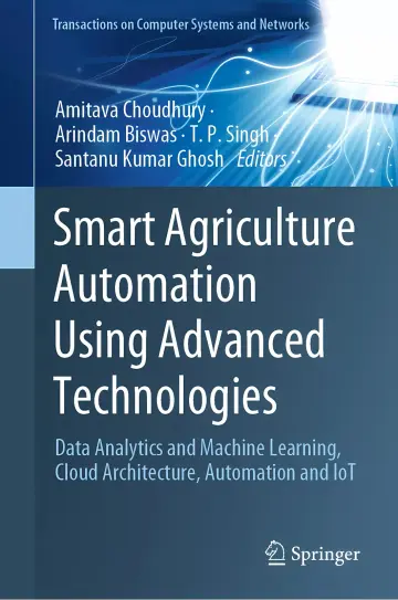 Cover of Smart Agriculture Automation Using Advanced Technologies