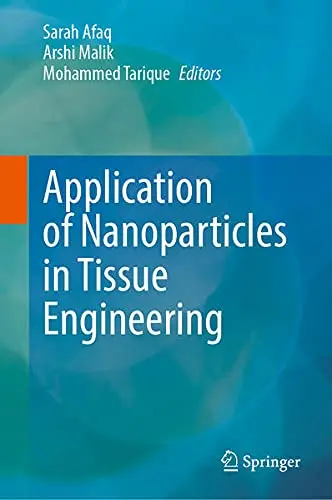 Cover of Application of Nanoparticles in Tissue Engineering