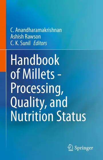 Cover of Handbook of Millets - Processing, Quality, and Nutrition Status