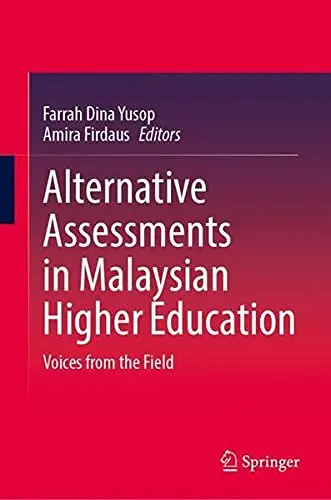 Cover of Alternative Assessments in Malaysian Higher Education