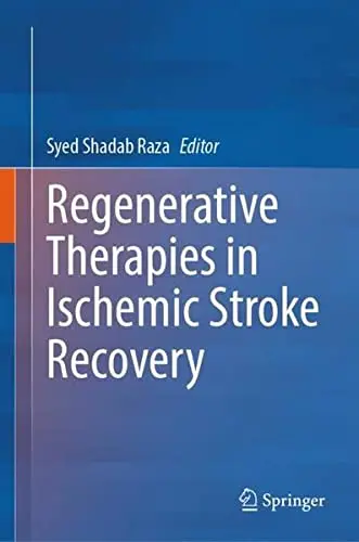 Cover of Regenerative Therapies in Ischemic Stroke Recovery