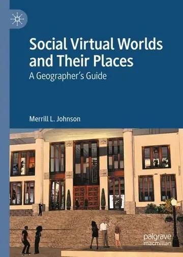 Cover of Social Virtual Worlds and Their Places