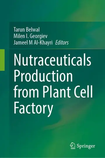 Cover of Nutraceuticals Production from Plant Cell Factory