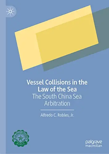 Cover of Vessel Collisions in the Law of the Sea
