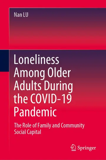 Cover of Loneliness Among Older Adults During the Covid-19 Pandemic