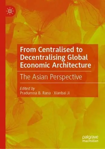Cover of From Centralised to Decentralising Global Economic Architecture