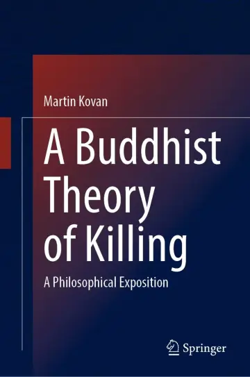 Cover of A Buddhist Theory of Killing