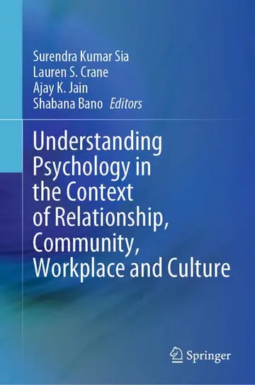 Cover of Understanding Psychology in the Context of Relationship, Community, Workplace and Culture
