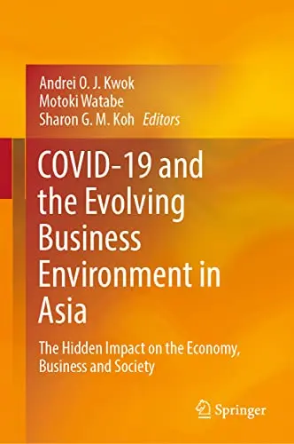 Cover of Covid-19 and the Evolving Business Environment in Asia