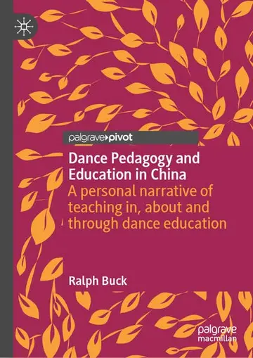 Cover of Dance Pedagogy and Education in China