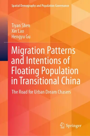Cover of Migration Patterns and Intentions of Floating Population in Transitional China