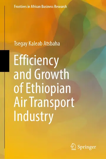 Cover of Efficiency and Growth of Ethiopian Air Transport Industry