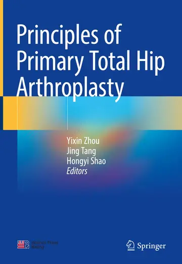 Cover of Principles of Primary Total Hip Arthroplasty