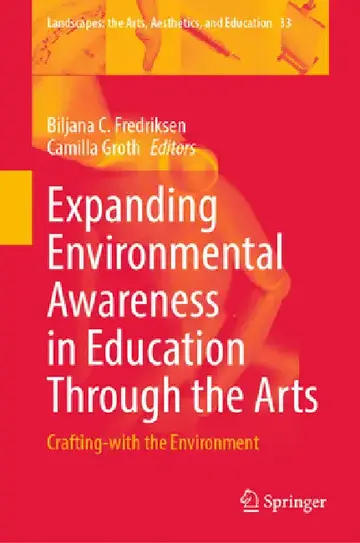 Cover of Expanding Environmental Awareness in Education Through the Arts