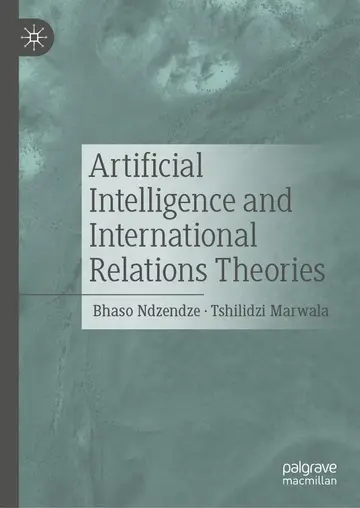 Cover of Artificial Intelligence and International Relations Theories