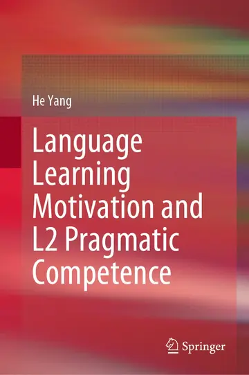 Cover of Language Learning Motivation and L2 Pragmatic Competence