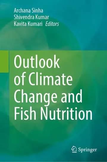 Cover of Outlook of Climate Change and Fish Nutrition