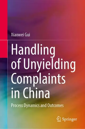 Cover of Handling of Unyielding Complaints in China