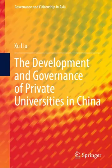 Cover of The Development and Governance of Private Universities in China