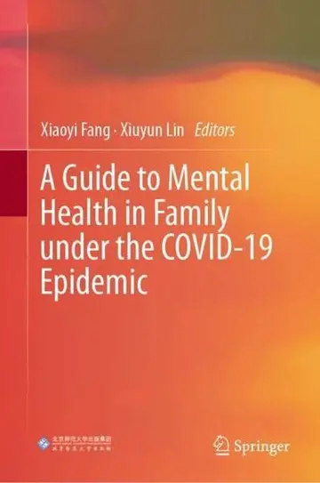 Cover of A Guide to Mental Health in Family Under the COVID-19 Epidemic
