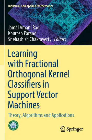 Cover of Learning with Fractional Orthogonal Kernel Classifiers in Support Vector Machines