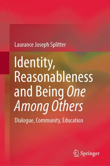 Cover of Identity, Reasonableness and Being One Among Others